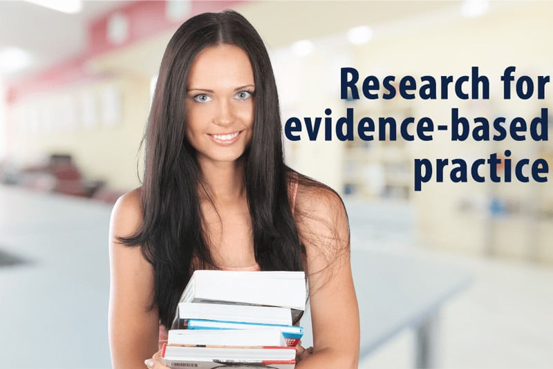 Research for Evidence-Based Practice