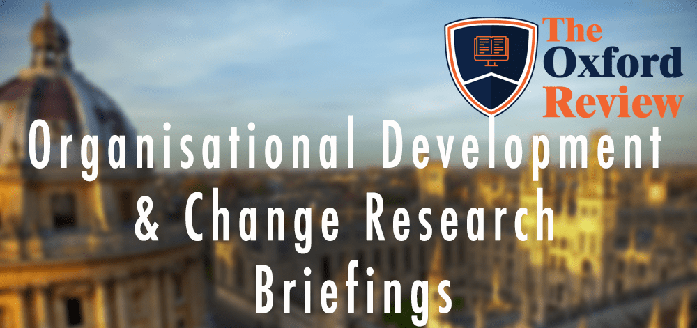 Organisational Development / Organisational Change Research Briefings