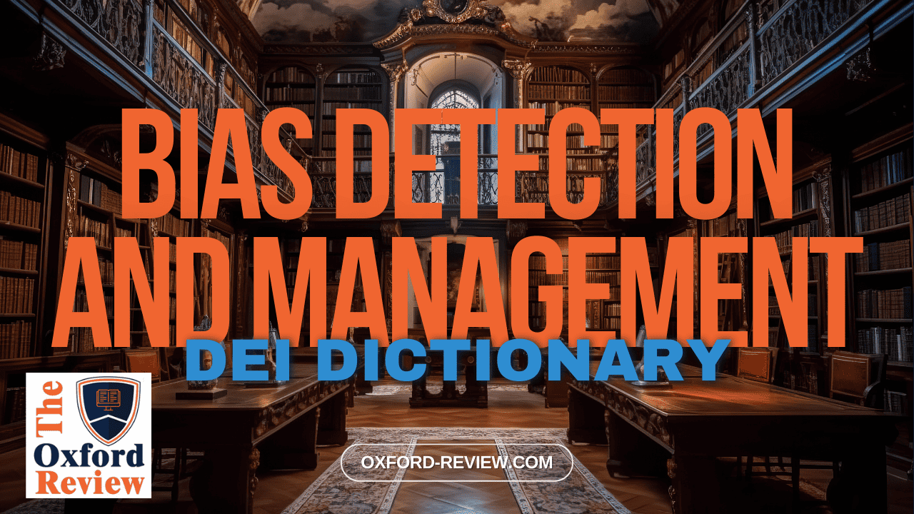 Bias Detection and Management