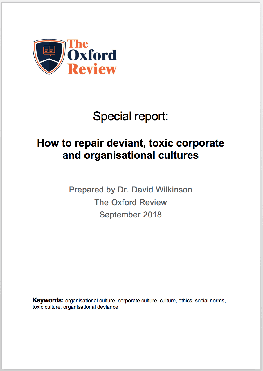 How to repair deviant, toxic corporate and organisational cultures